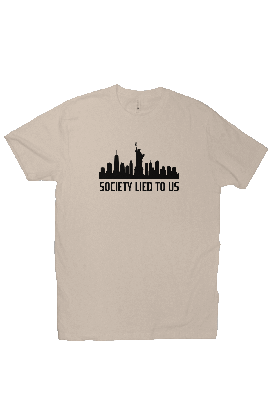 Society Lied to Us Light